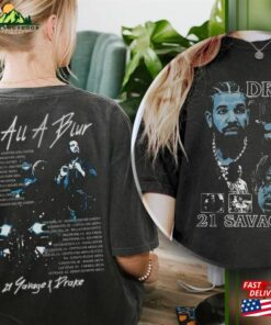 Comfort Colors(r) Drake 21 Savage Rap Premium 2 Sided T Shirt Its All A Blur Tour 2023 Sweatshirt Unisex 2