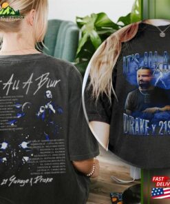 Comfort Colors® Drake And 21 Savage Tour Rescheduled T-Shirt It’s All A Blur 2023 Shirt Classic Hoodie
