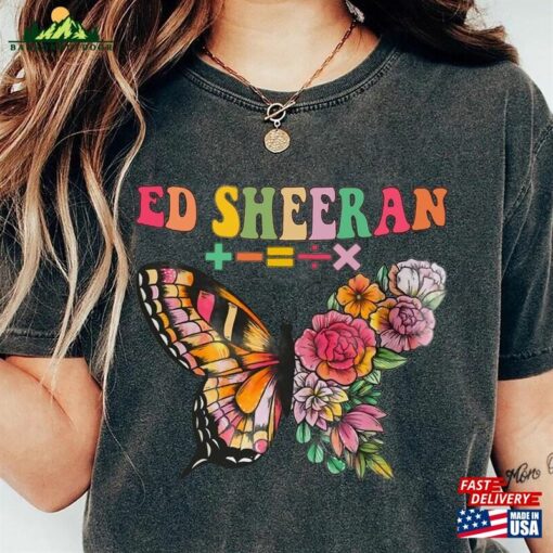 Comfort Colors® Ed Sheeran Butterfly Shirt Equals Tour Shirts The Mathematics World Sweatshirt Hoodie