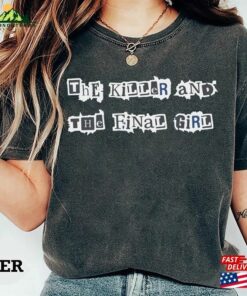 Comfort Colors® Hayley Williams The Killer And Final Girl Shirt Paramore Tour Sweatshirt Unisex