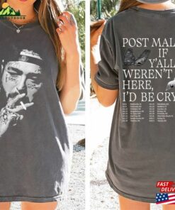 Comfort Colors® Post Malone If Y'all Weren T Here I Classic Unisex 2 Comfort Colors(r) Post Malone If Yall Weren T Here I Classic Unisex 3