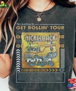 Comfort Colors® Vintage Nickelback Shirt Get Rollin Tour 2023 T-Shirt Classic