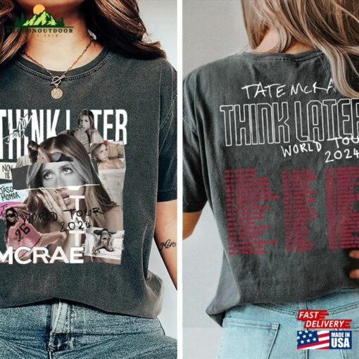 Comfort Colors®Tate Mcrae Shirt The Think Later World Tour Tate Fan Gift Unisex Classic