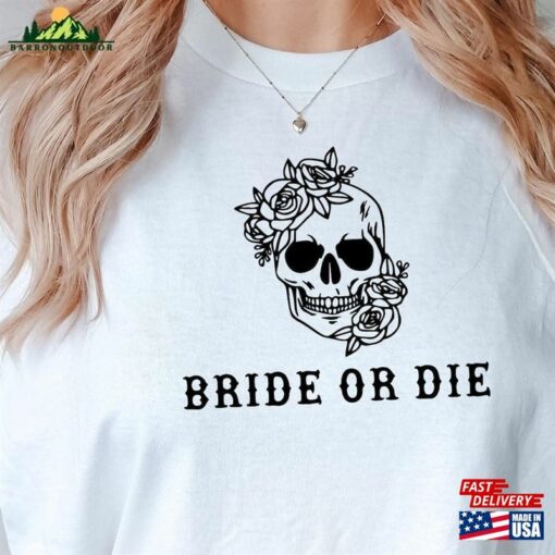 Comfort Colors Bride Or Die Oversized T-Shirt Custom Tee Shirt Classic