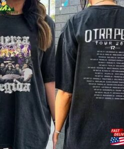 Comfort Colors Fuerza Regida Otra Peda Tour 2023 Shirt Fan Concert T-Shirt Hoodie