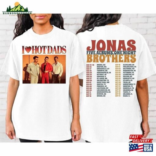 Comfort Colors I Love Hot Dads Jonas Brothers Shirt Five Albums One Night Tour Gift For Fan Classic T-Shirt