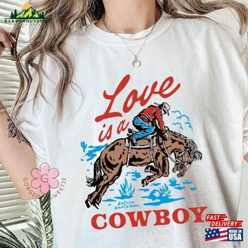 Comfort Colors Love Is A Cowboy T-Shirt Music Tour 2023 Sweatshirt Hoodie