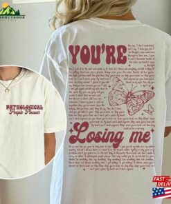 Comfort Colors Pathological People Pleaser You’re Losing Me Ts The Eras Tour 2023 Swiftie Fan Merch Lyrics T-Shirt Hoodie