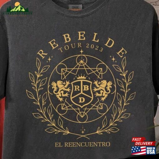 Comfort Colors Soy Rebelde Tour 2023 Shirt Music Rbd Touring Shirts Classic Unisex