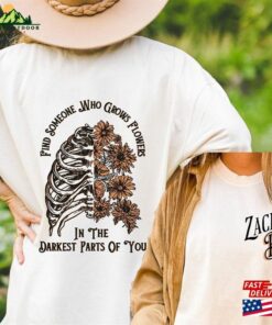 Comfort Colors Zach Bryan Front And Back Printed Thirt Find Someone Who Grows Flowers In The Darkest Parts Of You Shirt Unisex Hoodie Comfort Colors Zach Bryan Front And Back Printed Thirt Find Someone Who Grows Flowers In The Darkest Parts Of You Shirt Unisex Hoodie
