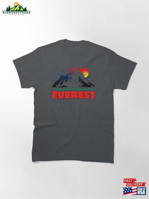 Conquer Your Inner Everest Classic T-Shirt Hoodie