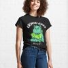 Copy Of Grinch Vibes Only ! Classic T-Shirt Hoodie