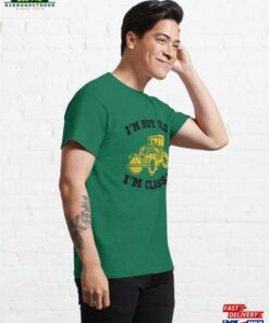 Copy Of I'm Not Old Classic Funny T-Shirt Unisex 3 Copy Of Im Not Old Classic Funny T Shirt Unisex 4