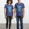 Copy Of Let Me Ask My Wife Essential T-Shirt Sweatshirt Classic