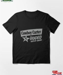 Cowboy Carter And The Rodeo Chitlin Circuit Funny Essential T-Shirt Unisex Sweatshirt