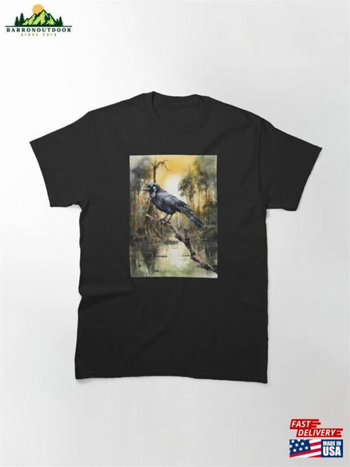 Crow Overlooking Swamp Where Nightmares Roost Imagination Takes Flight Classic T-Shirt Sweatshirt