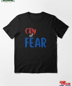Cry Of Fear T-Shirt Sweatshirt Unisex