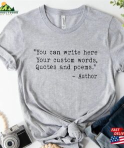 Custom Quote Shirt Sweatshirt Hoodie 3