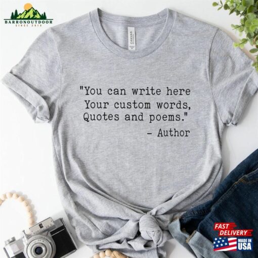 Custom Quote Shirt Sweatshirt Hoodie