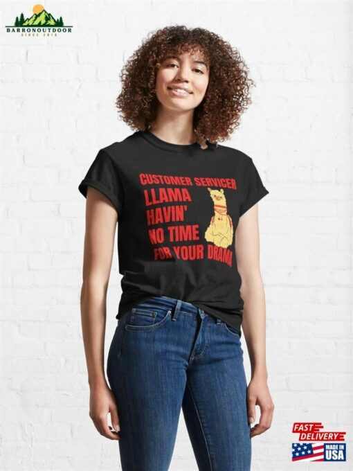 Customer Servicer Llama No Drama I’m A Classic T-Shirt