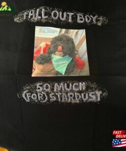 Customizable Fall Out Boy So Much (For) Stardust Shirt Tour 2023 Sweatshirt T-Shirt