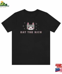 Cute Gray Kitty Cat Eat The Rich Shirt Hoodie Unisex 3 Cute Gray Kitty Cat Eat The Rich Shirt Hoodie Unisex 4