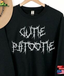 Cutie Patootie Metal Sweatshirt Unisex T-Shirts Sweatshirts T-Shirt Hoodie
