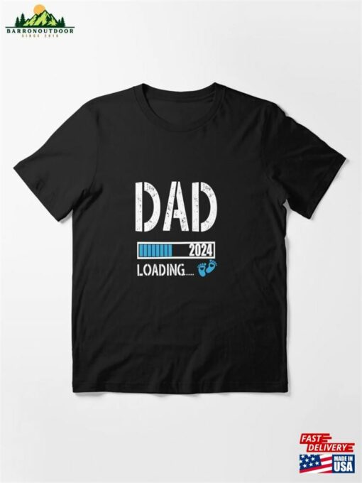 Dad 2024 Loading Baby Pregnancy Announcement Essential T-Shirt Hoodie Classic