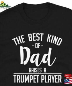 Dad Father Trumpet Player Gift T-Shirt For Man Amp Woman – Teacher Tee Hoodie 2 Dad Father Trumpet Player Gift T Shirt For Man Amp Woman Teacher Tee Hoodie 3