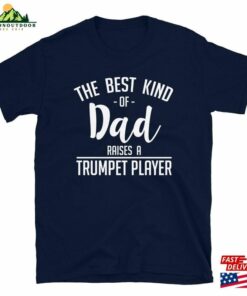 Dad Father Trumpet Player Gift T-Shirt For Man Amp Woman – Teacher Tee Hoodie 3 Dad Father Trumpet Player Gift T Shirt For Man Amp Woman Teacher Tee Hoodie 4
