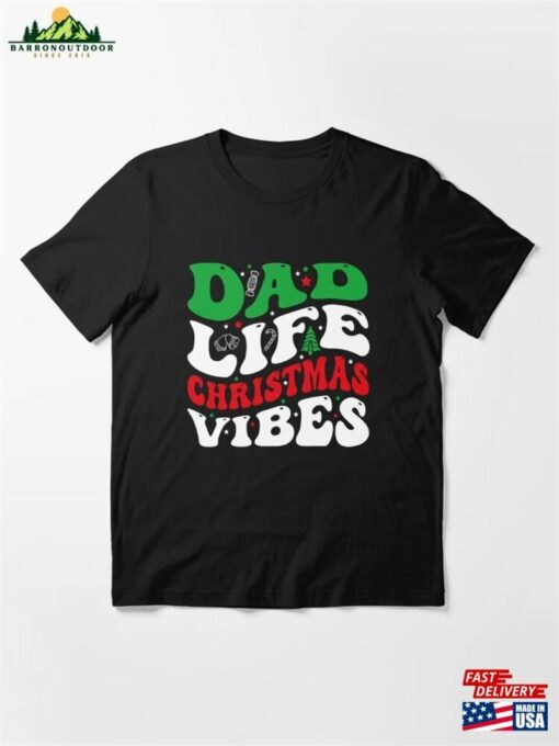 Dad Life Christmas Vibes Artwork Essential T-Shirt Hoodie Sweatshirt