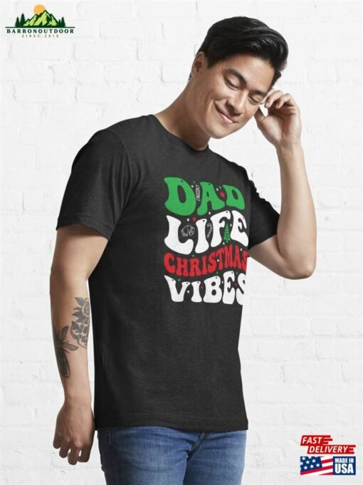 Dad Life Christmas Vibes Artwork Essential T-Shirt Hoodie Sweatshirt