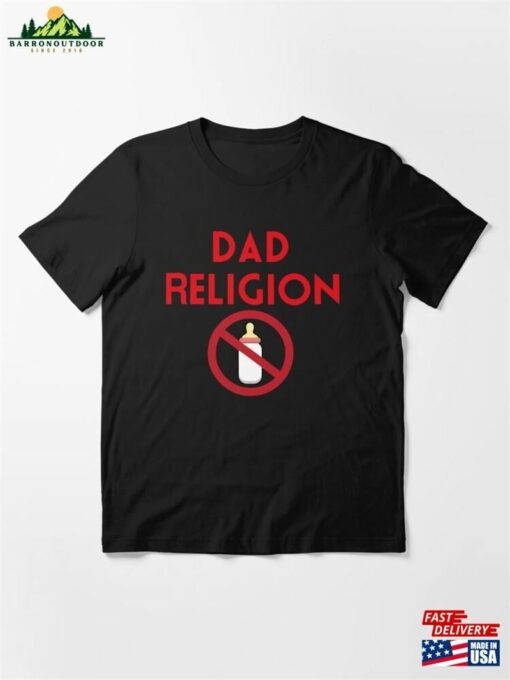 Dad Religion Shirt Punk Rock Band T-Shirt N Roll Lover Tee Classic Sweatshirt