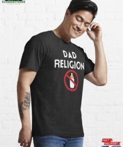 Dad Religion Shirt Punk Rock Band T-Shirt N Roll Lover Tee Sweatshirt Hoodie 2 Dad Religion Shirt Punk Rock Band T Shirt N Roll Lover Tee Sweatshirt Hoodie 3