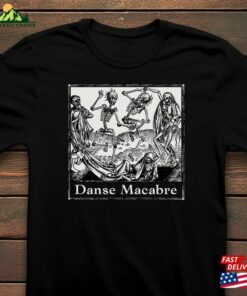 Danse Macabre T Shirt Unisex 3