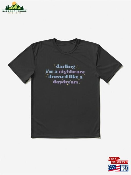 Darling I’M A Nightmare Dressed Like Daydream Shirt Unisex Sweatshirt