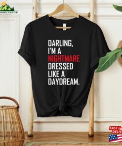 Darling I Am A Nightmare Daydream Shirt Tour Merch T-Shirt Gift For Music Lovers Blank Space Taylor Concert Hoodie Classic 3 Darling I Am A Nightmare Daydream Shirt Tour Merch T Shirt Gift For Music Lovers Blank Space Taylor Concert Hoodie Classic 4