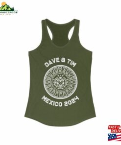 Dave Amp Tim Mexico 2024 Women’s Ideal Racerback Tank Hoodie T-Shirt