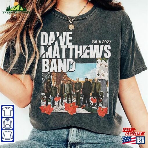 Dave Matthews Band Summer Tour 2023 Shirt Fan Concert Unisex Sweatshirt Classic T-Shirt