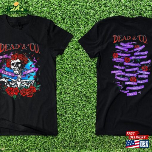 Dead And Company Merchandise Final Tour 2023 New T Shirt Unisex Hoodie