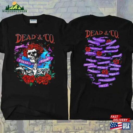 Dead Co Merchandise The Final Tour 2023 T-Shirt And Company Summer Shirt Sweatshirt Hoodie