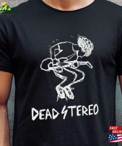 Dead Stereo T-Shirt Sweatshirt Hoodie