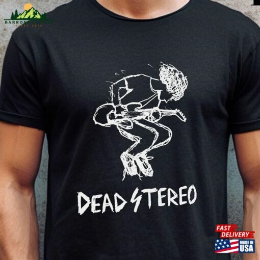 Dead Stereo T-Shirt Sweatshirt Hoodie