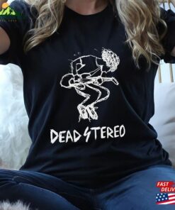 Dead Stereo T-Shirt Sweatshirt Hoodie 3 Dead Stereo T Shirt Sweatshirt Hoodie 4