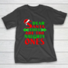 Dear Santa They Are Naughty Ones Christmas Funny T-Shirt