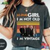 Def Leppard Lovers I’M Not Old Vintage Comfort Colors T-Shirt Shirt Music Lover Gift Hoodie Sweatshirt
