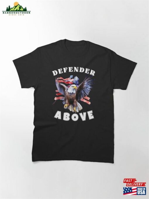 Defender Above Classic T-Shirt Hoodie