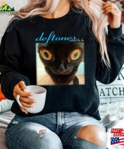 Deftones Around The Fur Cat Band T-Shirt Sweatshirt For Men Women Best Gift Birthday Classic Hoodie