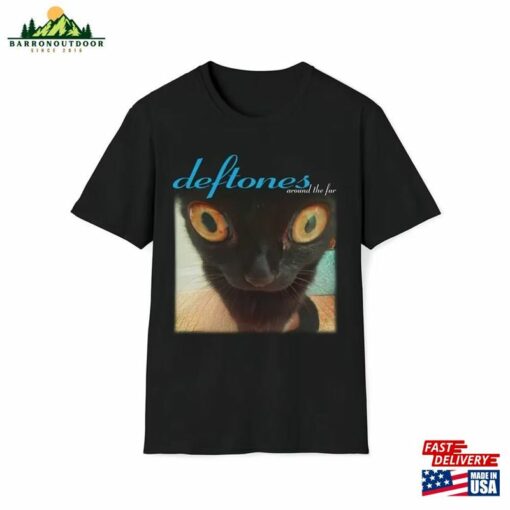 Deftones Around The Fur Cat Band Vtg Black Men Tee Shirt Size S 3Xl Unisex Best Gift Birthday Classic Sweatshirt