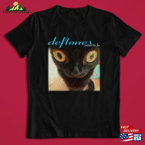 Deftones Around The Fur Cat Band Vtg Black Men Tee Shirt Size S 3Xl Unisex Best Gift Birthday Lguaz T-Shirt